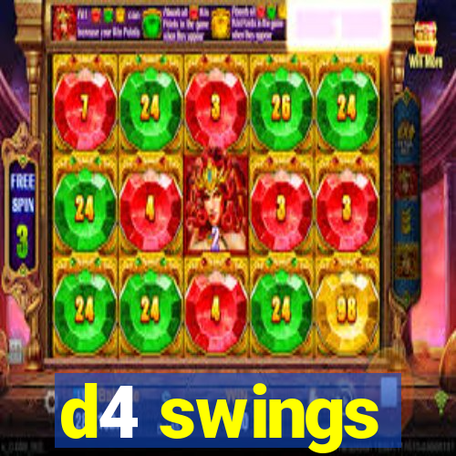 d4 swings